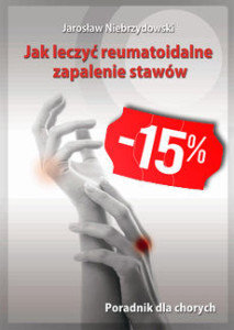 Jak leczyć reumatoidalne zapalenie stawów. Poradnik dla chorych